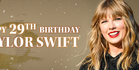 Happy 29th Birthday, Taylor Swift!