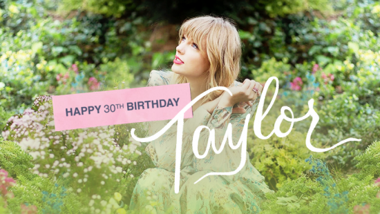 Happy 30th Birthday, Taylor!
