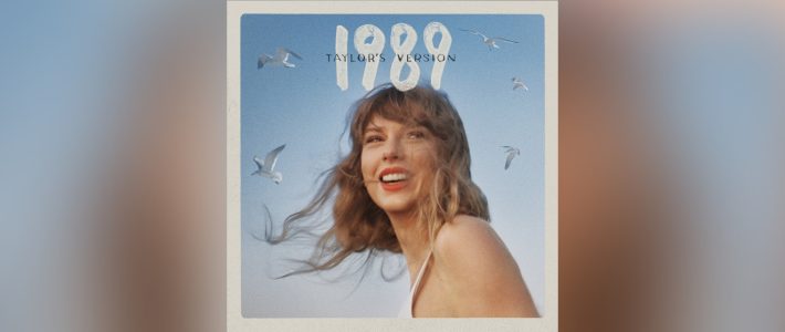 ‘1989 (Taylor’s Version)’ Is Out Now!